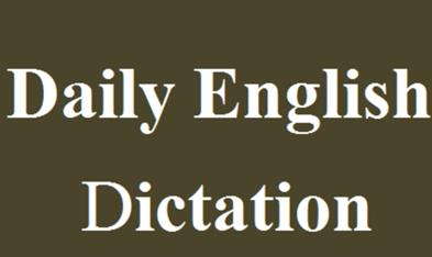 ׵Ӣdaily english dictation